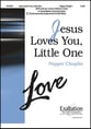 Jesus Loves You, Little One SATB choral sheet music cover